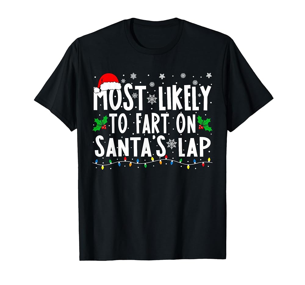 Most Likely to Fart on Santa's Lap