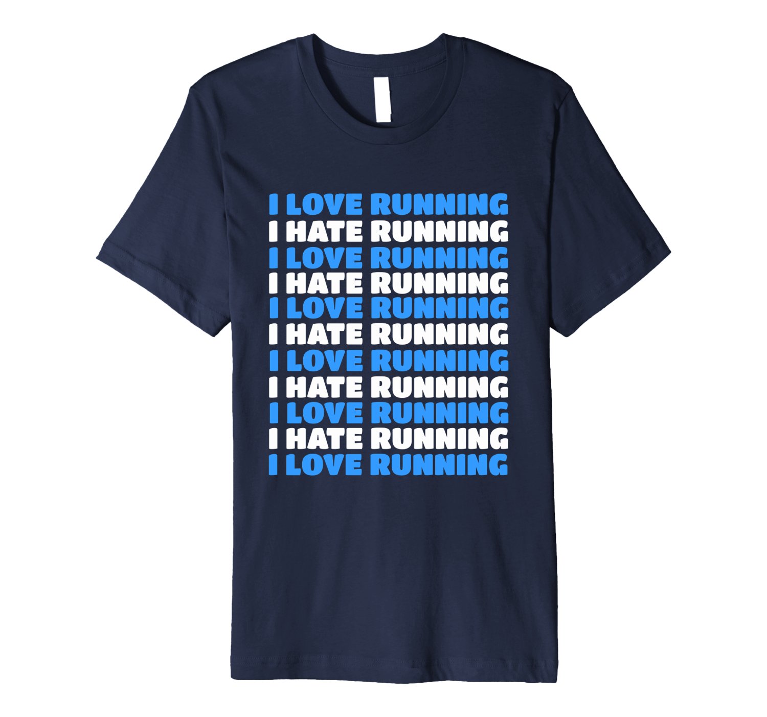 Runner Gift 2018: I Love Running I Hate Running T-Shirt 2024