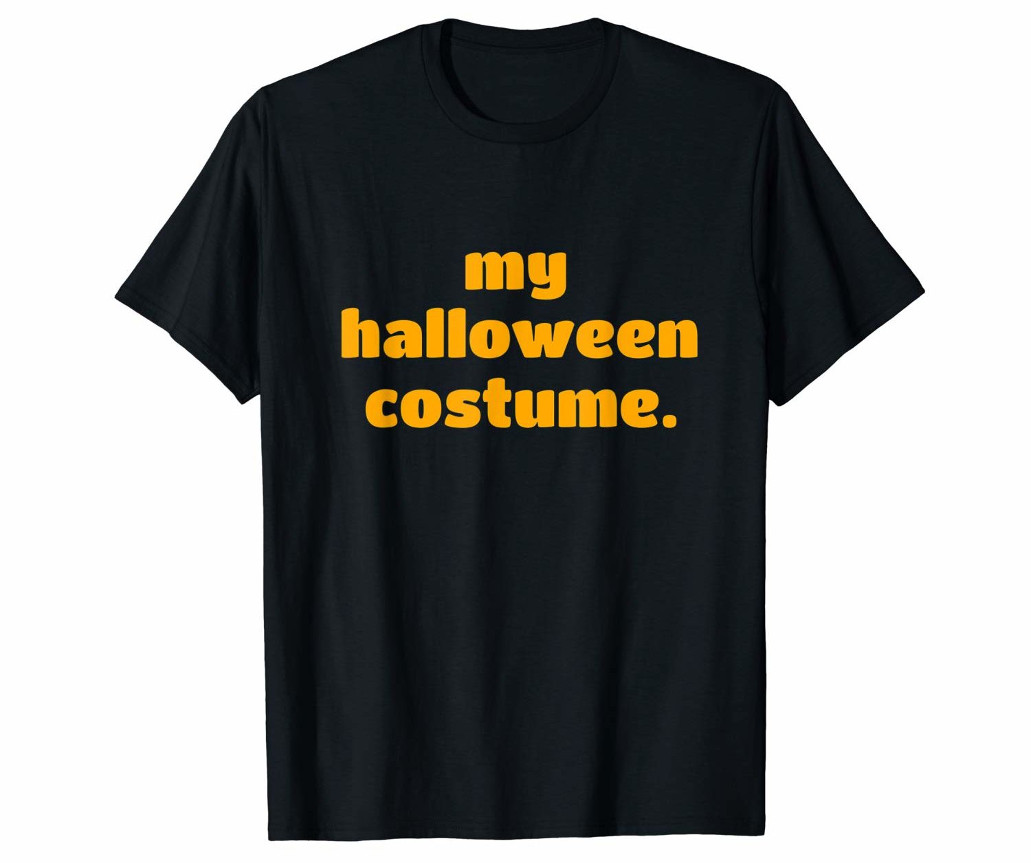 Funny Halloween Shirts 2023: My Halloween Costume T-Shirt 2023