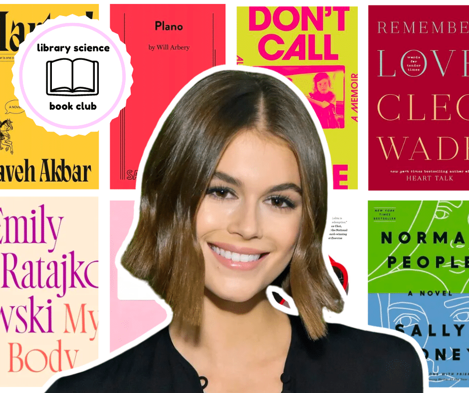 Library Science Book Club Pick May 2024 - New Kaia Gerber Complete List