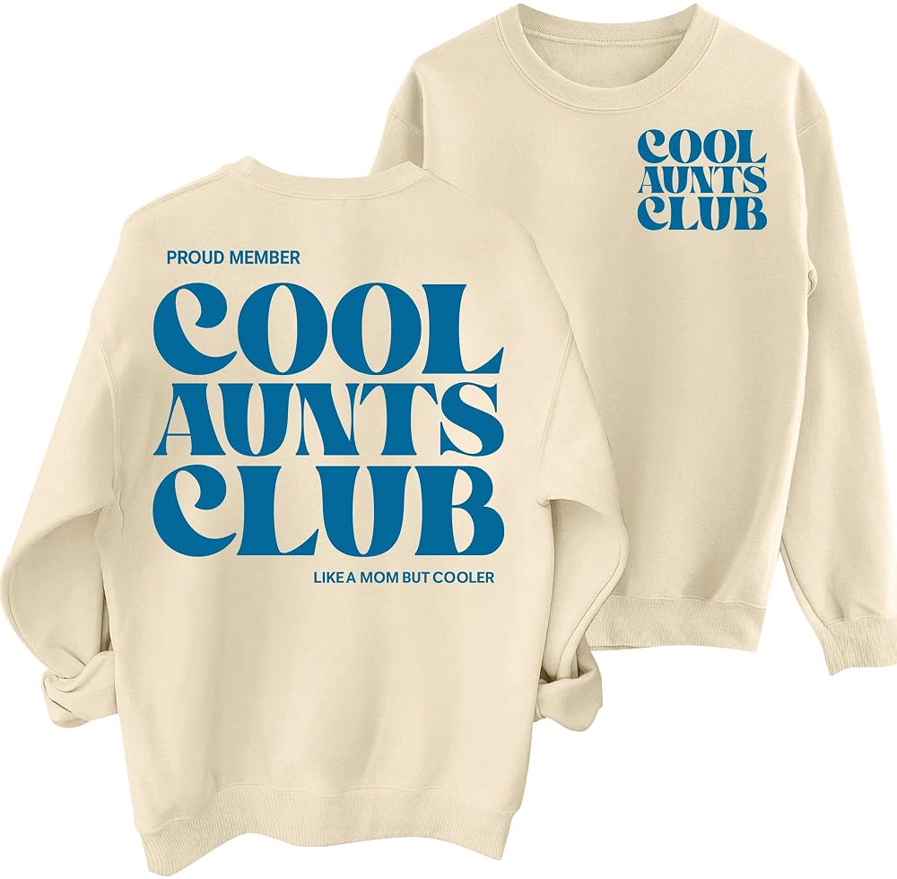 Cool Aunts Club Sweatshirt