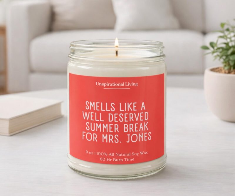 "Smells Like Summer Break" Custom Candle