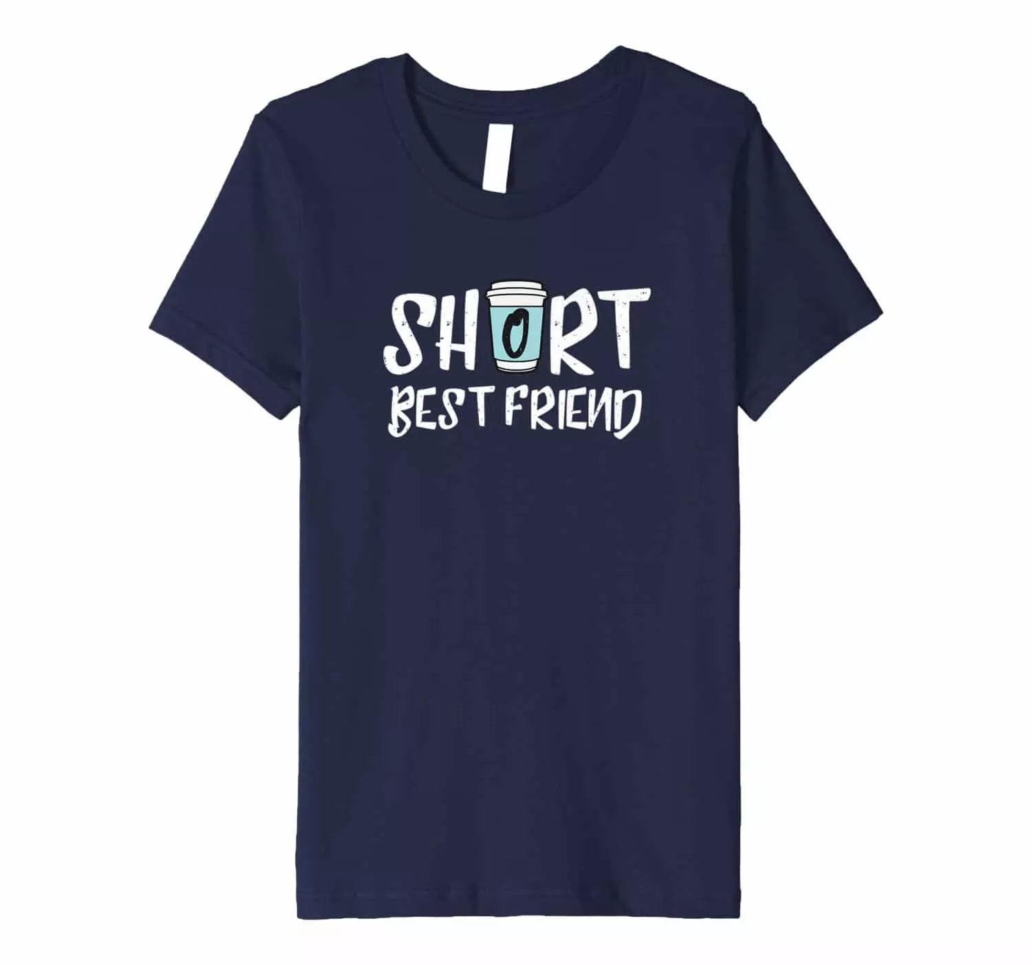 Funny Best Friend Shirts 2018: The Short Friend T-Shirt