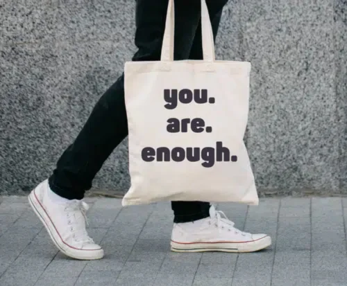 You. Are. Enough. Tote Bag
